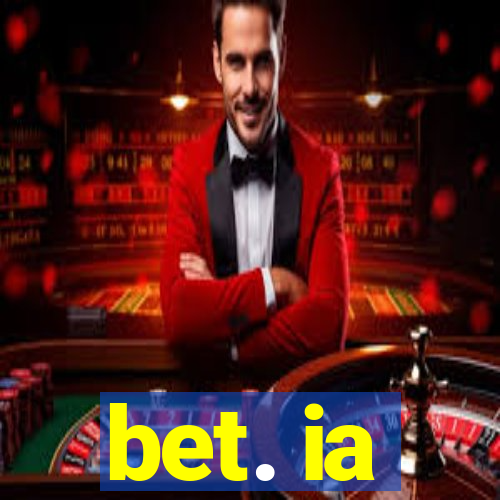 bet. ia